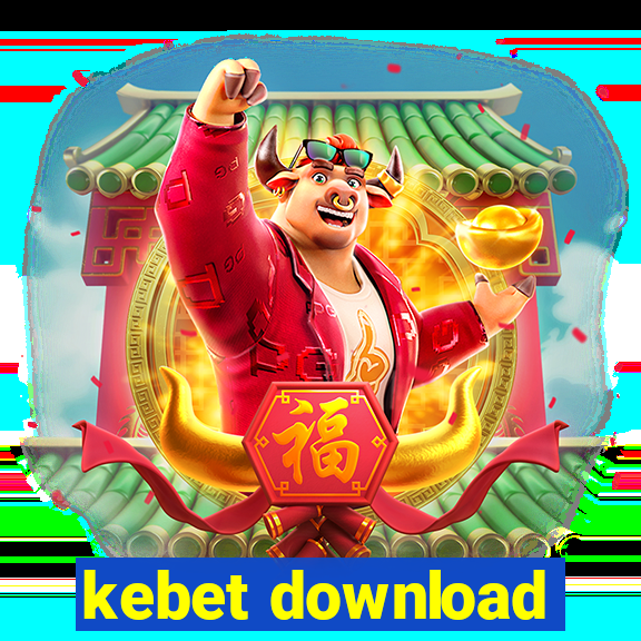 kebet download